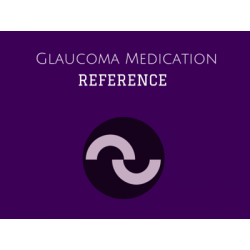 Glaucoma Medication Reference
