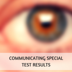 Communicating Special Test Results