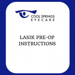 LASIK Pre-Op Instructions
